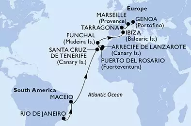 Rio de Janeiro,Maceio,Santa Cruz de Tenerife,Arrecife de Lanzarote,Puerto del Rosario,Funchal,Ibiza,Tarragona,Marseille,Genoa